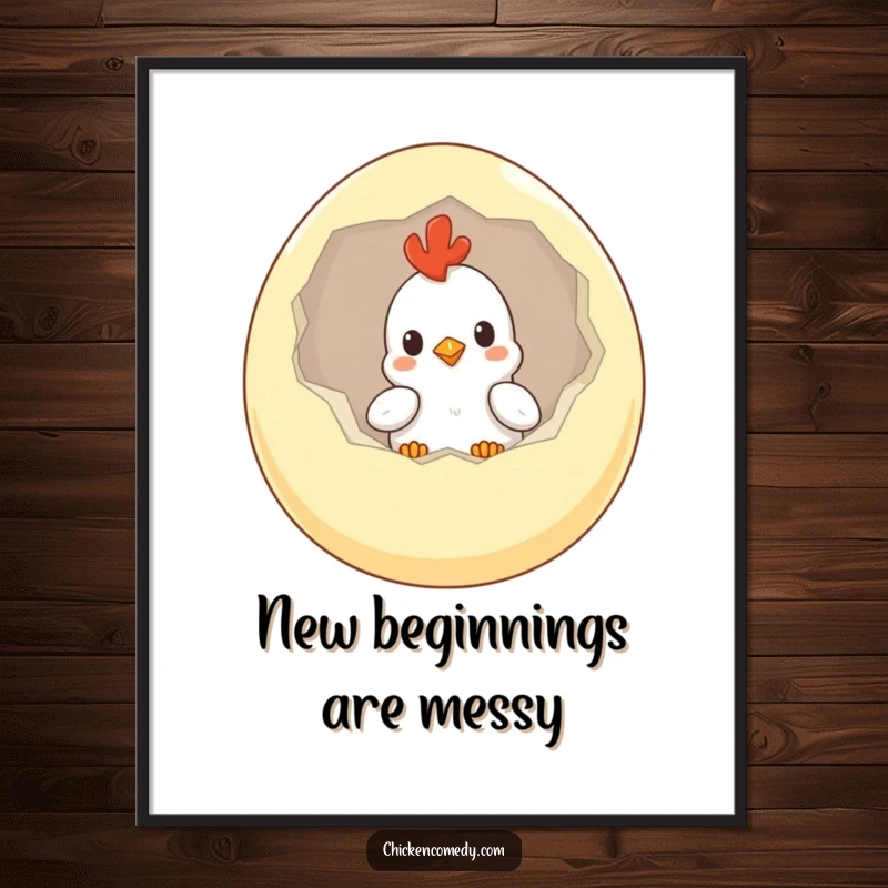 Funny Chicken Poster displaying a curious chick emerging from a massive egg, adding humor to any wall decor.