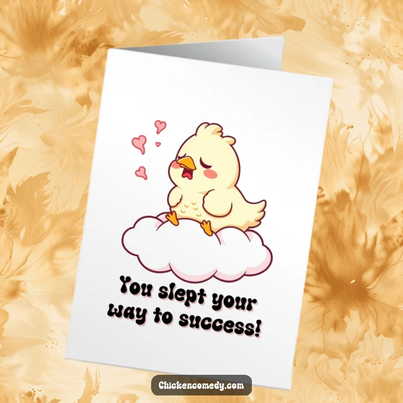 Funny Free Printable Congratulations Card: A sleepy chicken yawns on a cloud, perfect for congratulating someone on a peaceful achievement.